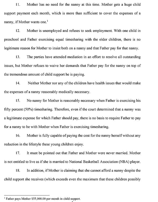 Lawyers for Butler noted that the children's mother 'is unemployed and refuses to seek employment' and argued that a nanny is not 'reasonably necessary'